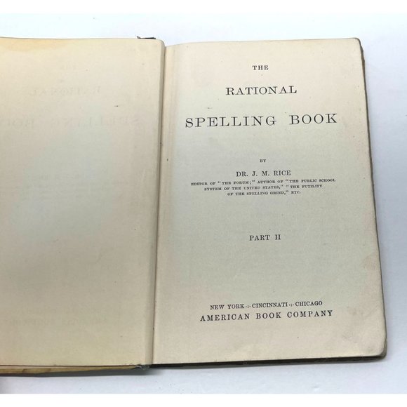The Rational Spelling Book Part Two by Dr JM Rice Hardcover 1898 - Picture 3 of 8